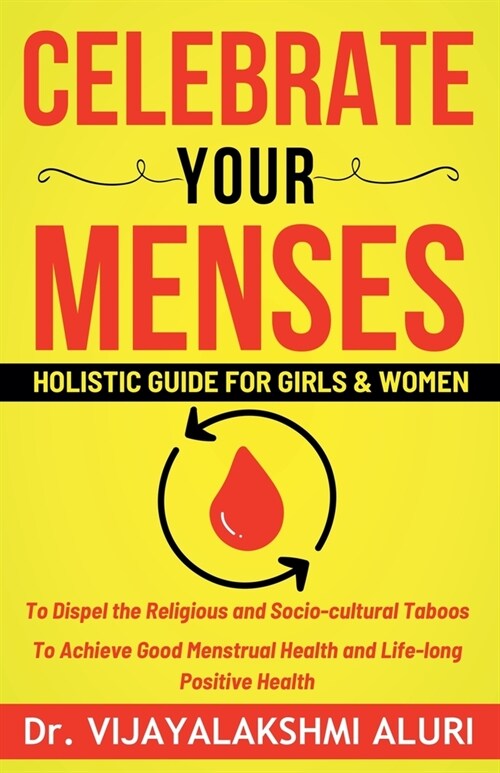 Celebrate Your Menses (Paperback)