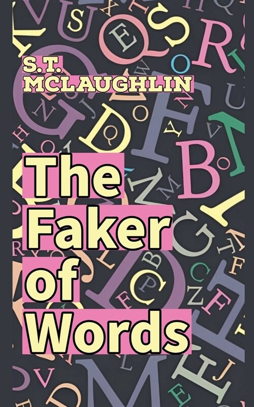 The Faker of Words (Paperback)