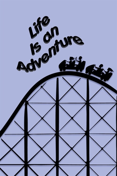 Life Is an Adventure (Paperback)