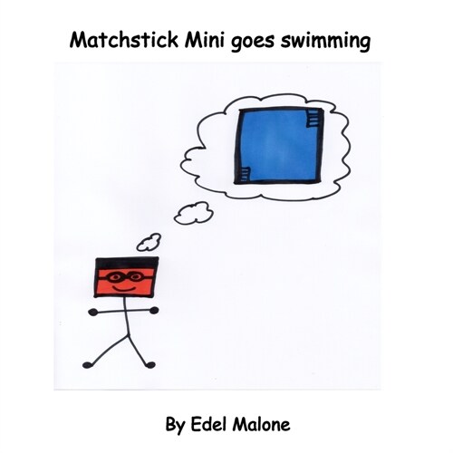 Matchstick Mini goes swimming (Paperback)