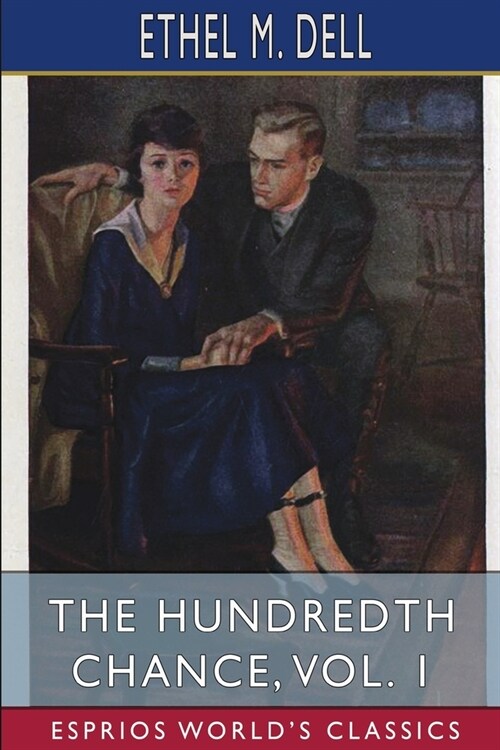The Hundredth Chance, Vol. 1 (Esprios Classics) (Paperback)