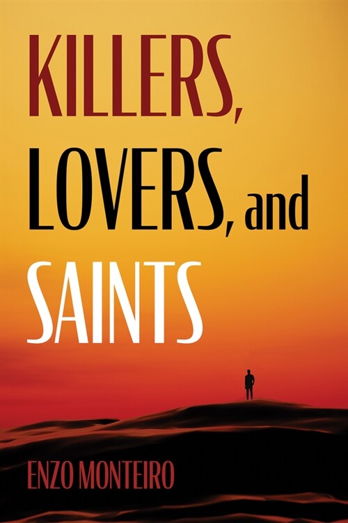 Killers, Lovers, and Saints (Paperback)