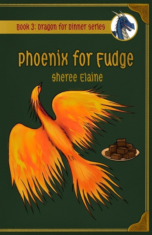 Phoenix for Fudge (Paperback)