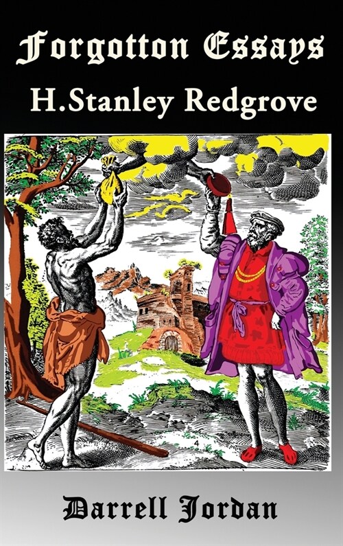 Forgotten Essays H. Stanley Redgrove (Hardcover)