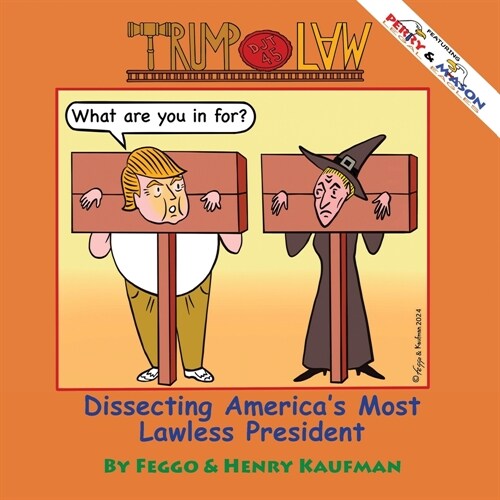 TrumpLaw: Dissecting Americas Most Lawless President (Paperback)