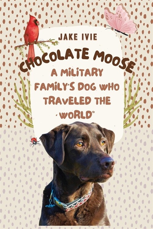 Chocolate Moose (Paperback)