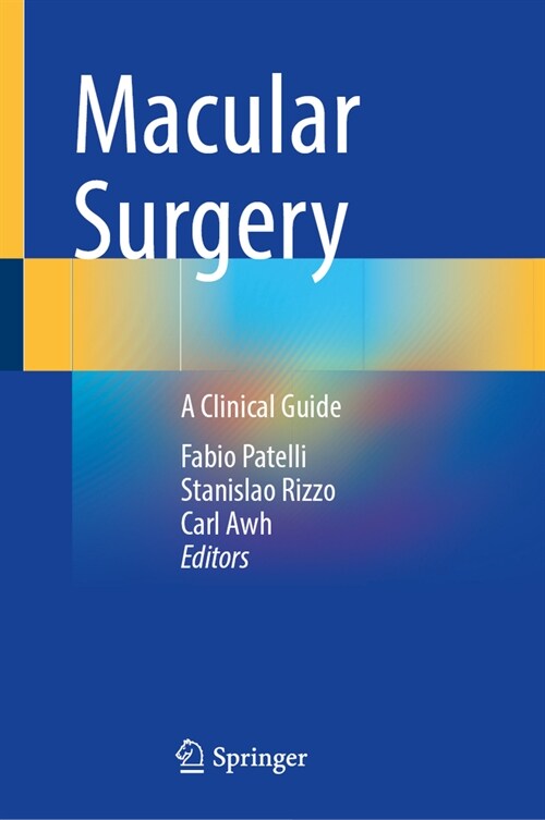 Macular Surgery: A Clinical Guide (Hardcover, 2025)