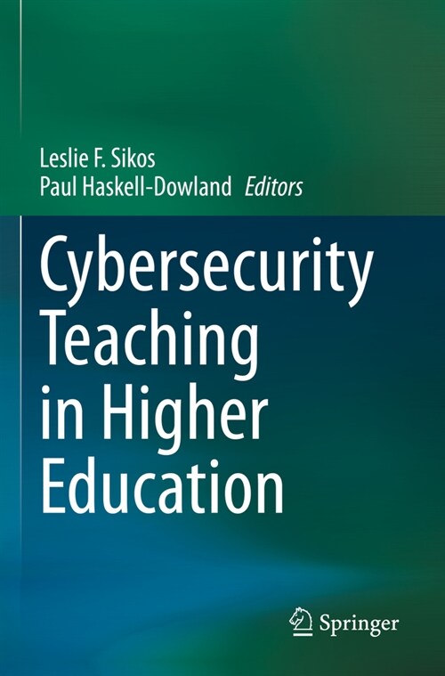 Cybersecurity Teaching in Higher Education (Paperback, 2023)