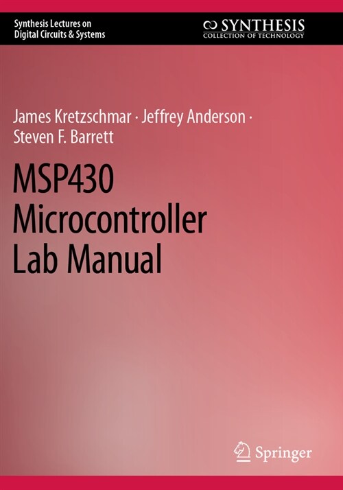 Msp430 Microcontroller Lab Manual (Paperback, 2023)