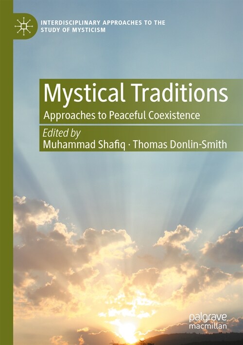 Mystical Traditions: Approaches to Peaceful Coexistence (Paperback, 2023)