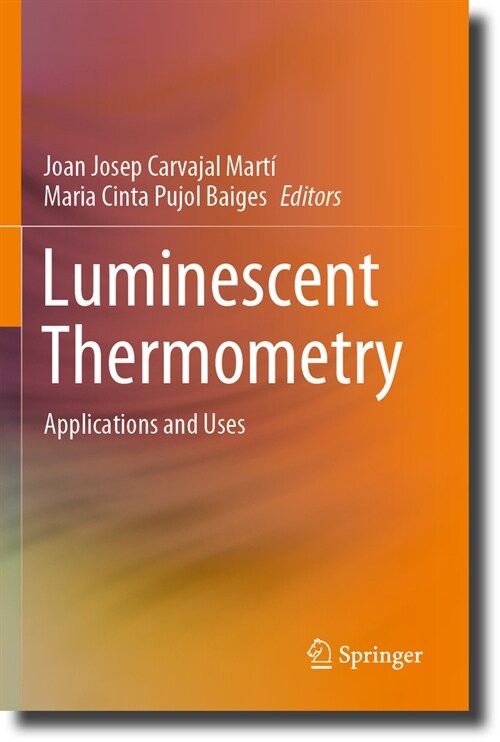 Luminescent Thermometry: Applications and Uses (Paperback, 2023)