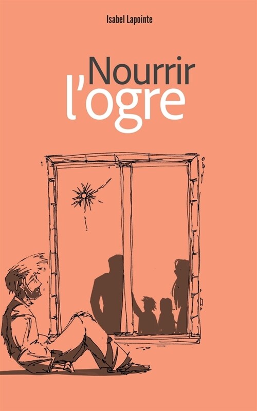 Nourir logre (Paperback)