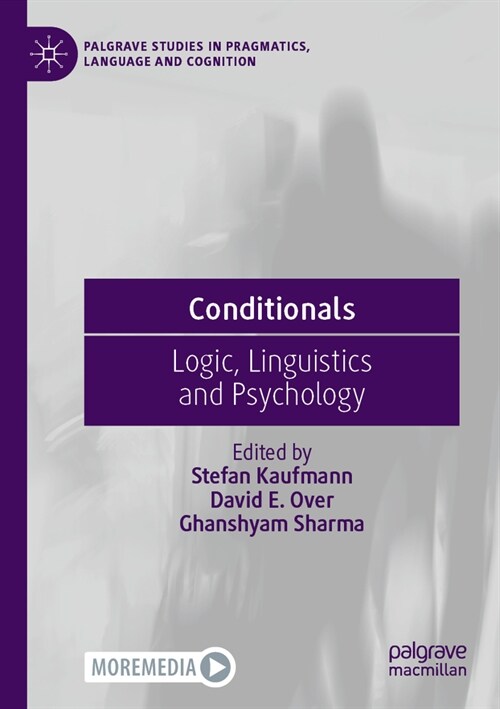 Conditionals: Logic, Linguistics and Psychology (Paperback, 2023)