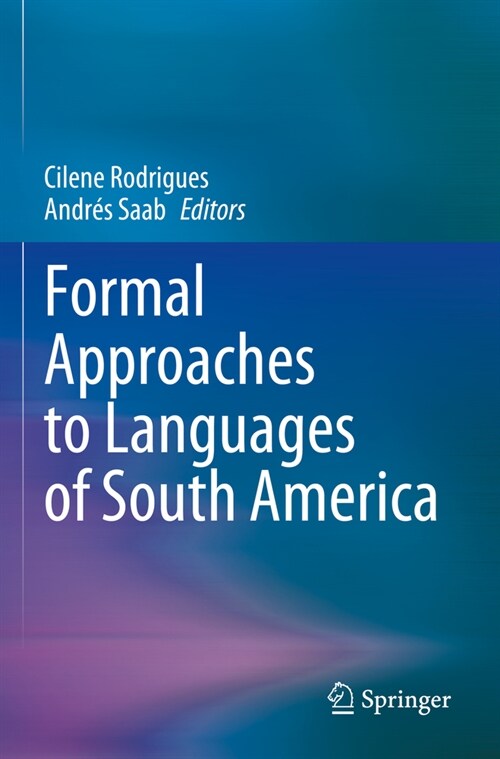 Formal Approaches to Languages of South America (Paperback, 2023)