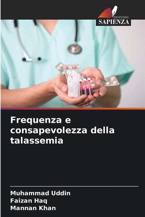 Frequenza e consapevolezza della talassemia (Paperback)