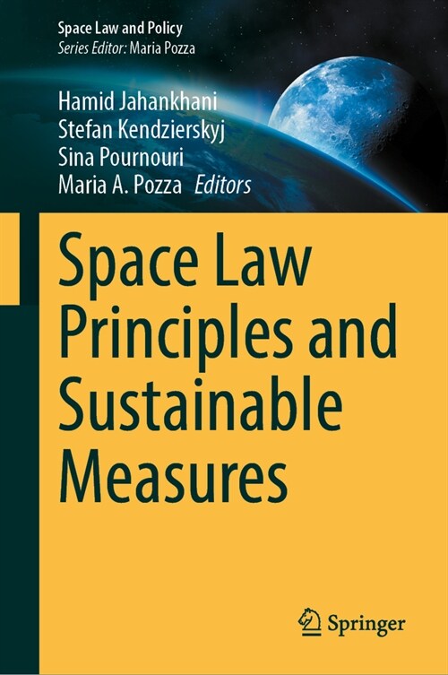 Space Law Principles and Sustainable Measures (Hardcover, 2024)