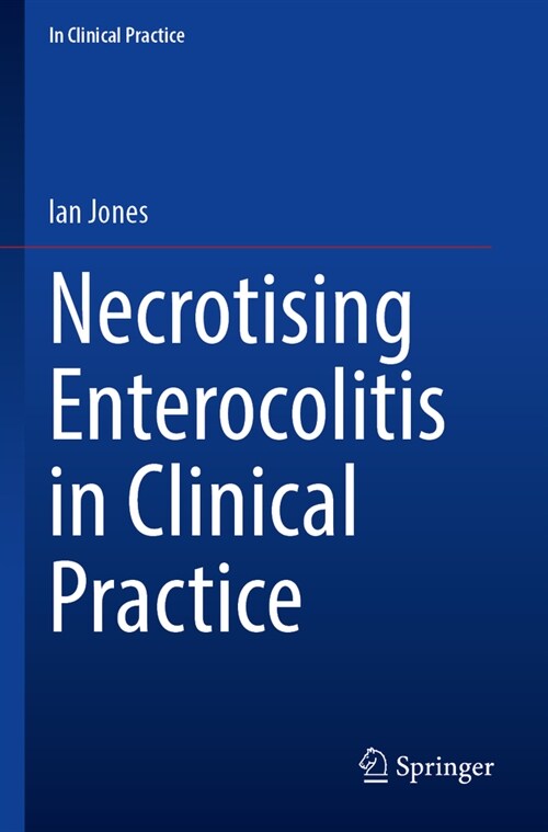 Necrotising Enterocolitis in Clinical Practice (Paperback, 2025)