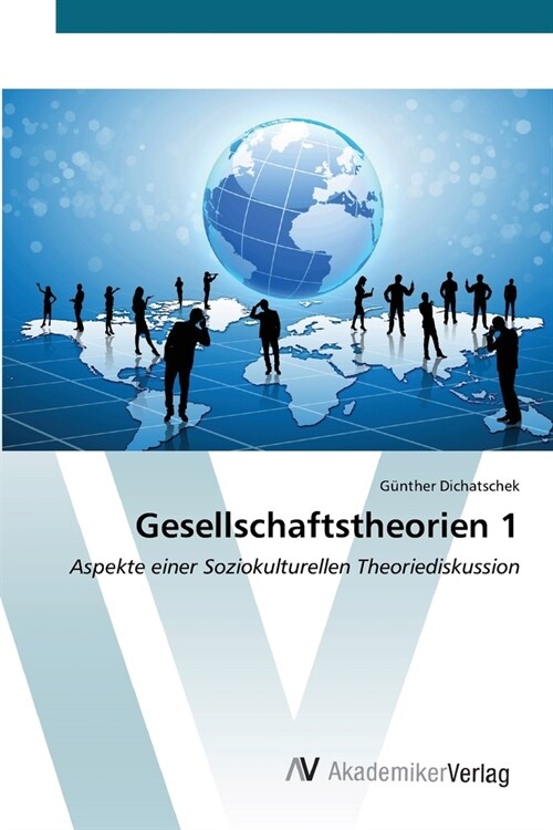 Gesellschaftstheorien 1 (Paperback)