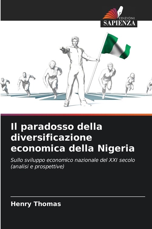 Il paradosso della diversificazione economica della Nigeria (Paperback)