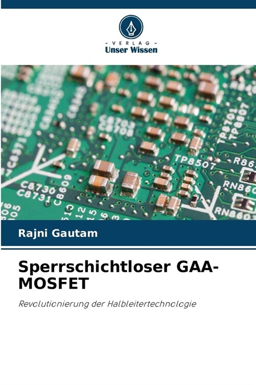 Sperrschichtloser GAA-MOSFET (Paperback)