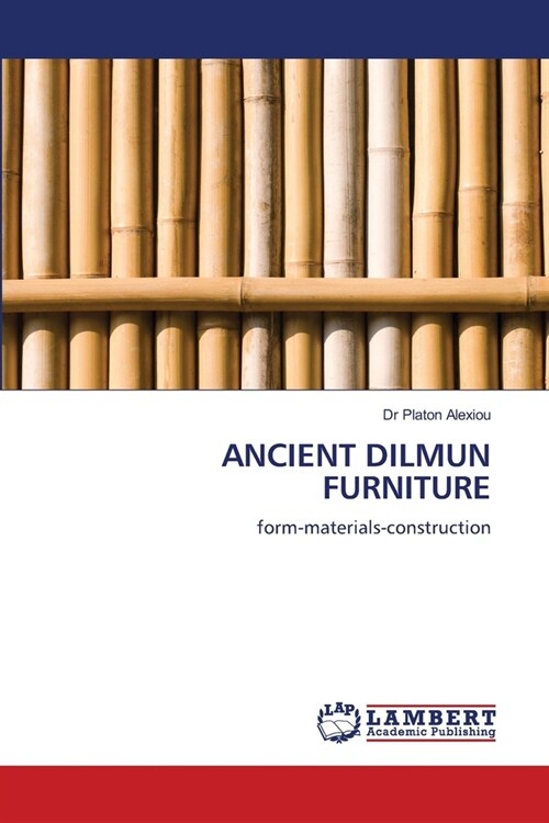 Ancient Dilmun Furniture (Paperback)