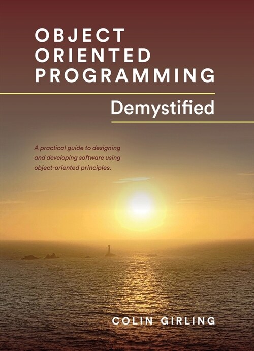 Object Oriented Programming Demystified (Paperback)