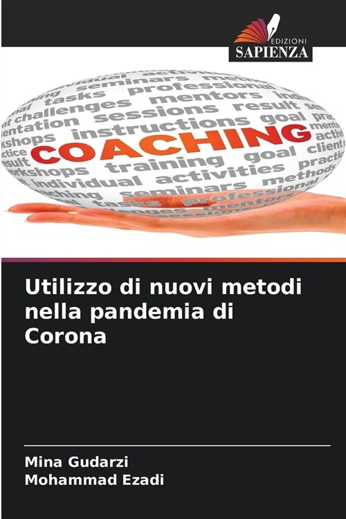 Utilizzo di nuovi metodi nella pandemia di Corona (Paperback)