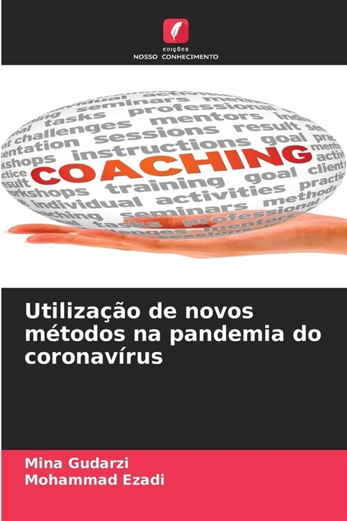 Utiliza豫o de novos m?odos na pandemia do coronav?us (Paperback)