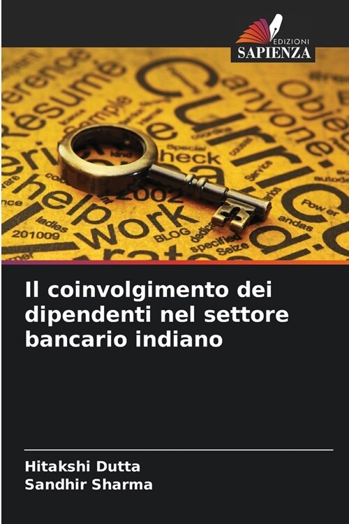 Il coinvolgimento dei dipendenti nel settore bancario indiano (Paperback)