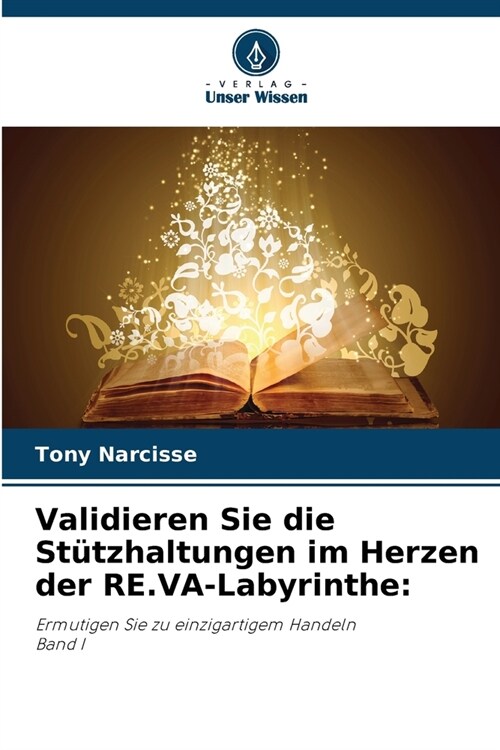 Validieren Sie die St?zhaltungen im Herzen der RE.VA-Labyrinthe (Paperback)