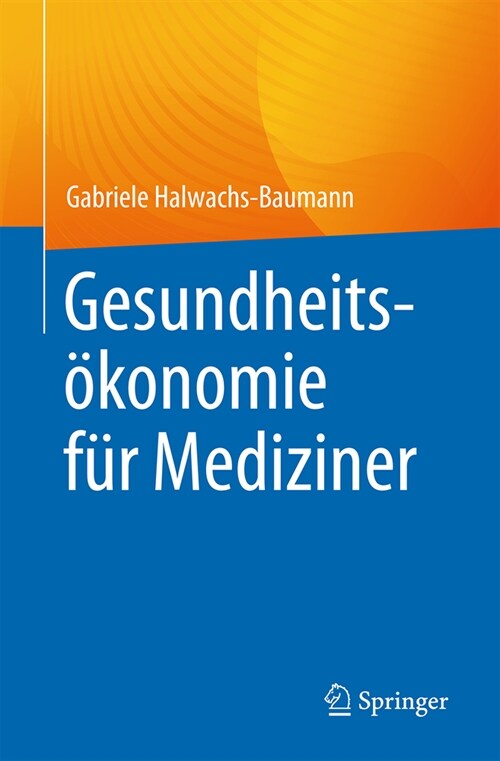 Gesundheits?onomie F? Mediziner (Paperback, 1. Aufl. 2024)