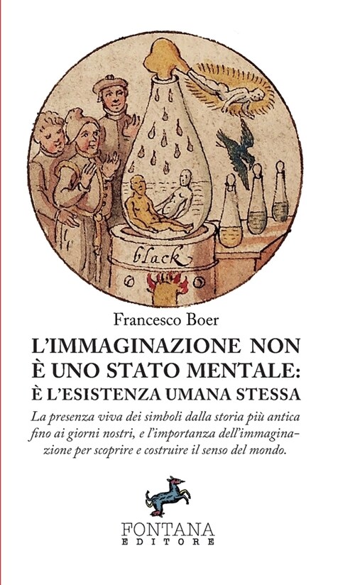 LImmaginazione non ?uno stato mentale: ?lesistenza umana stessa (Paperback)