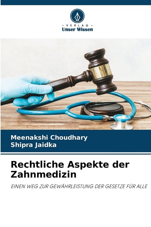 Rechtliche Aspekte der Zahnmedizin (Paperback)