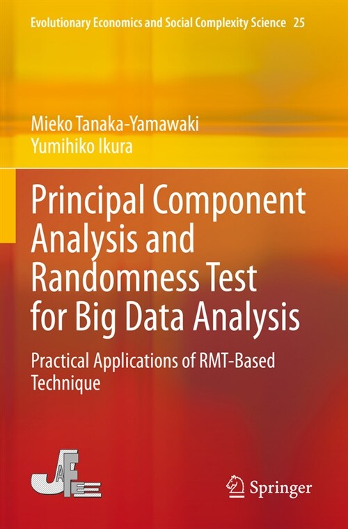 Principal Component Analysis and Randomness Test for Big Data Analysis: Practical Applications of Rmt-Based Technique (Paperback, 2023)