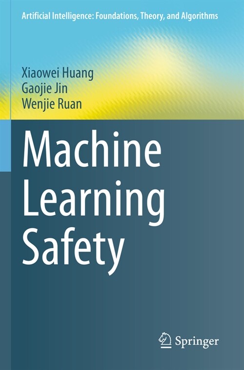 Machine Learning Safety (Paperback, 2023)