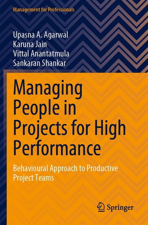 Managing People in Projects for High Performance: Behavioural Approach to Productive Project Teams (Paperback, 2023)