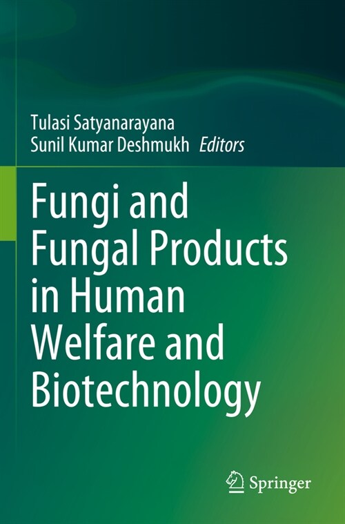 Fungi and Fungal Products in Human Welfare and Biotechnology (Paperback, 2023)