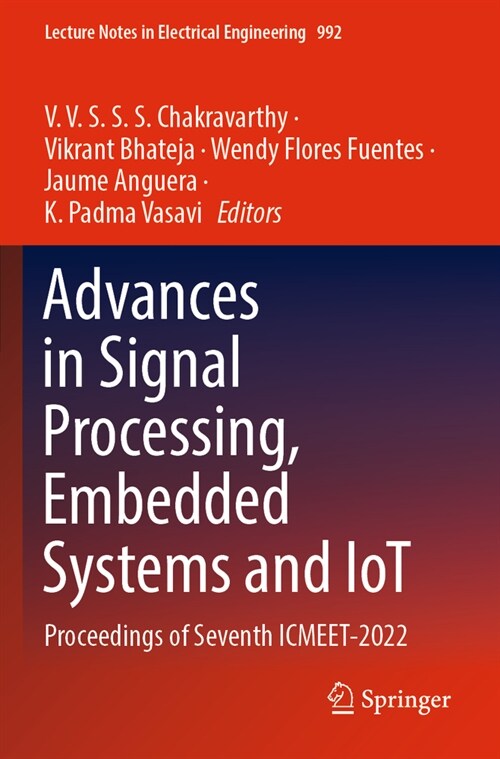 Advances in Signal Processing, Embedded Systems and Iot: Proceedings of Seventh Icmeet- 2022 (Paperback, 2023)