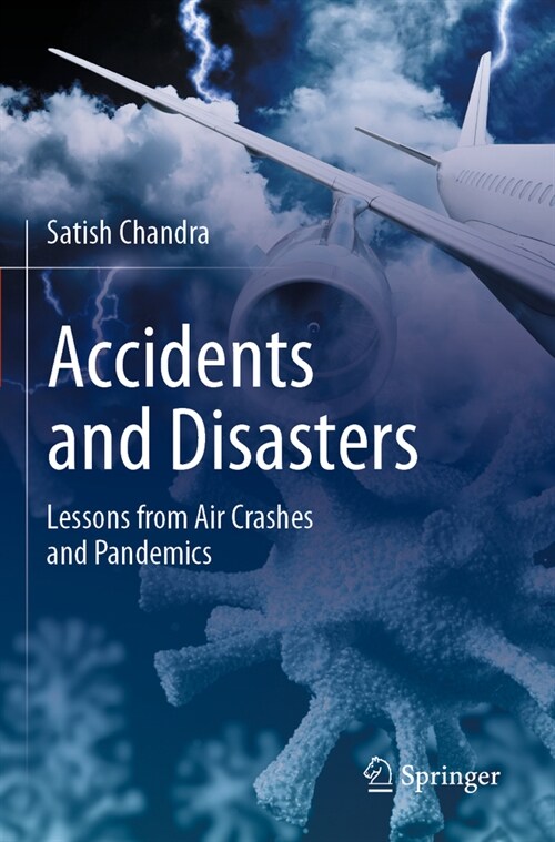 Accidents and Disasters: Lessons from Air Crashes and Pandemics (Paperback, 2023)