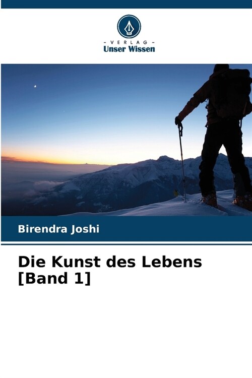 Die Kunst des Lebens [Band 1] (Paperback)