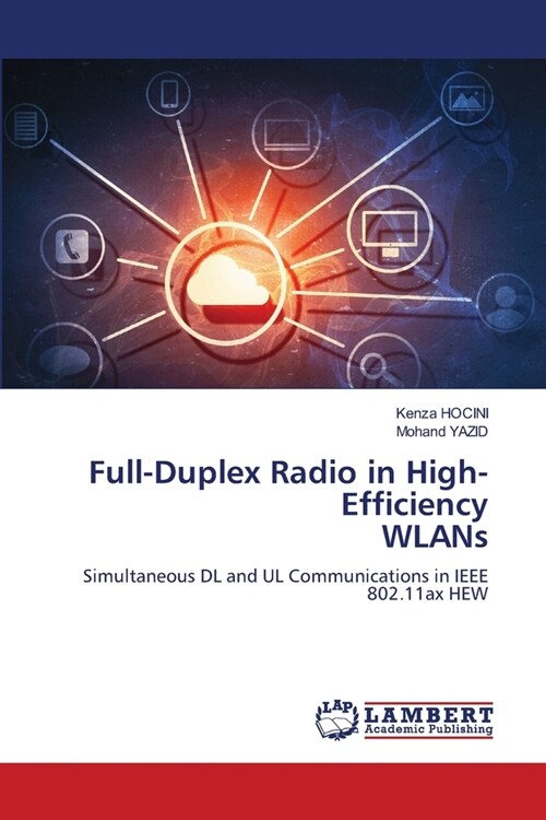 Full-Duplex Radio in High-Efficiency WLANs (Paperback)