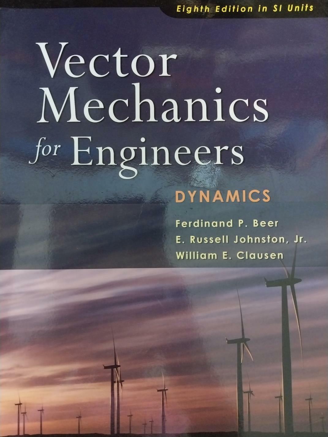 [중고] Vector Mechanics for Engineers: Dynamics (8th Edition, Paperback)