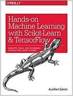 [중고] Hands-On Machine Learning with Scikit-Learn and Tensorflow: Concepts, Tools, and Techniques to Build Intelligent Systems (Paperback)