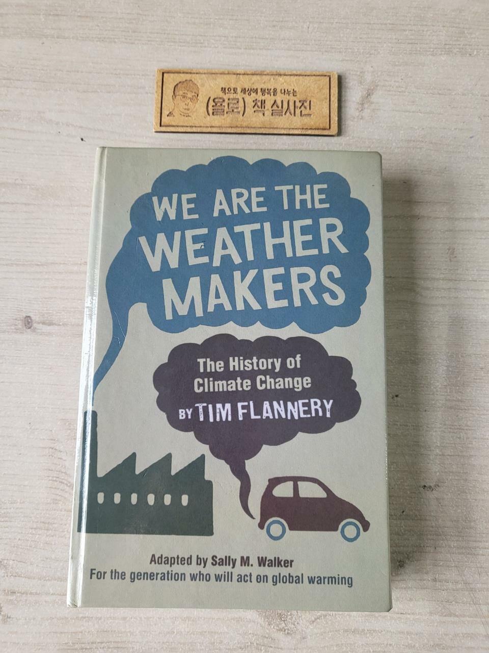 [중고] We Are the Weather Makers: The History of Climate Change (Paperback)