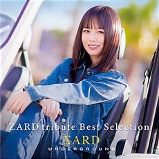SARD UNDERGROUND - ZARD tribute Best Selection