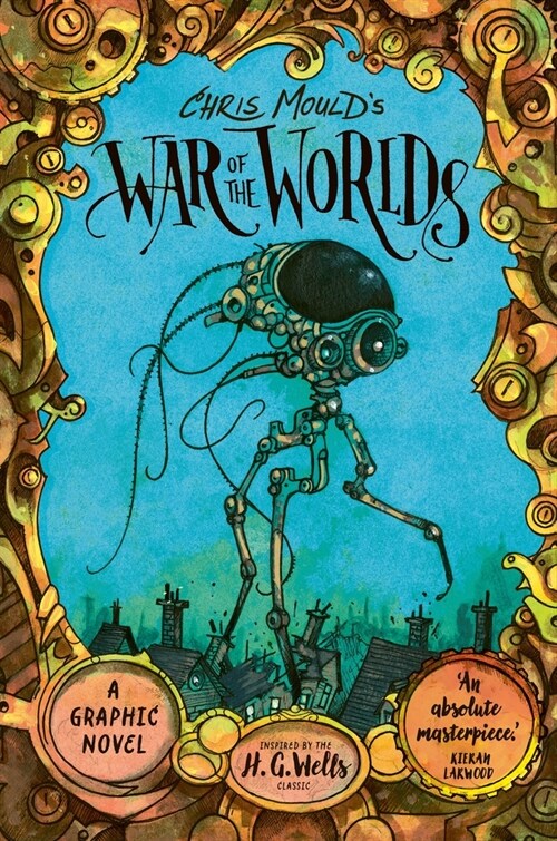 Chris Moulds War of the Worlds : A Graphic Novel (Hardcover, Main)