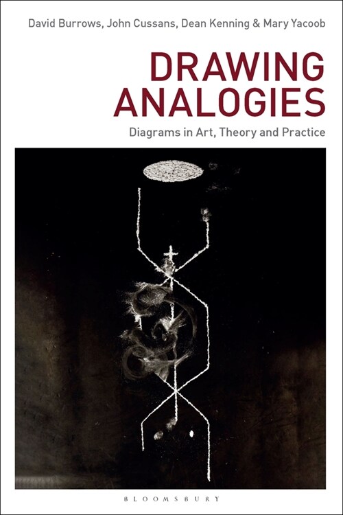 Drawing Analogies : Diagrams in Art, Theory and Practice (Hardcover)