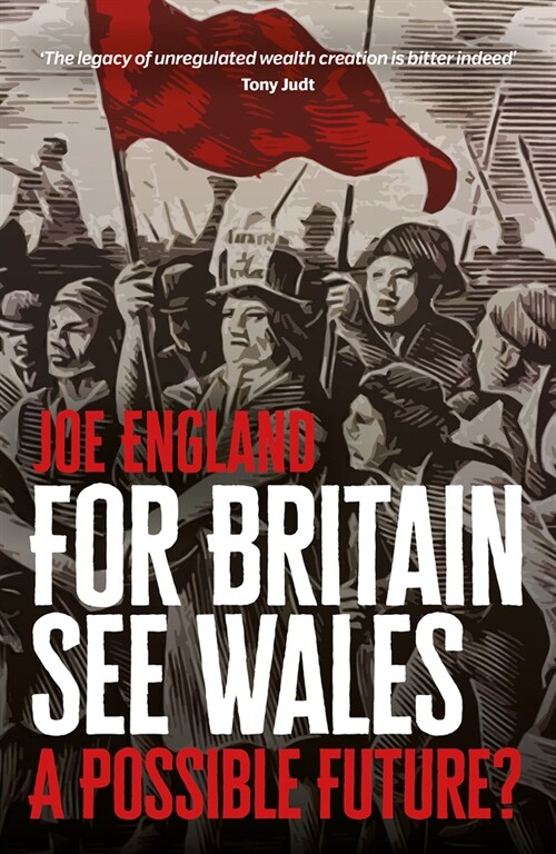 For Britain See Wales: A Possible Future? (Paperback)