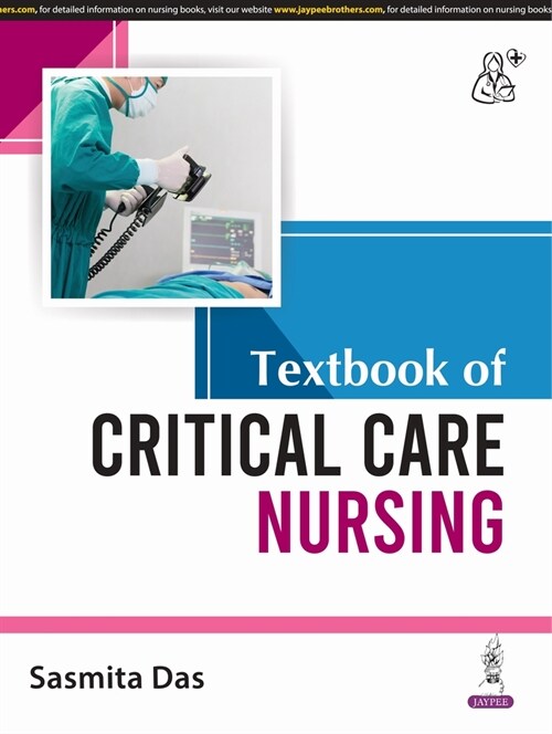 Textbook of Critical Care Nursing (Paperback)