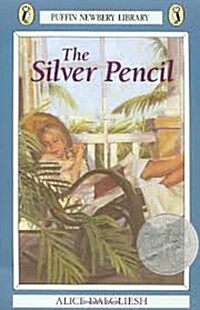 The Silver Pencil (Puffin Newbery Library) (Paperback)